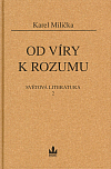 Světová literatura. 2, Od víry k rozumu