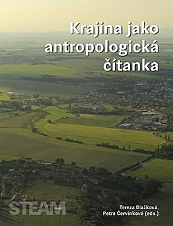 Krajina jako antropologická čítanka