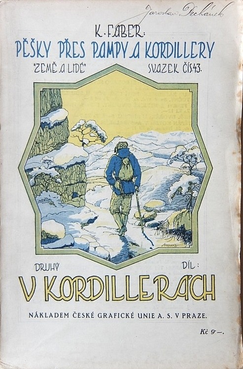 Pěšky přes pampy a Kordillery. 2. díl, V Kordillerách