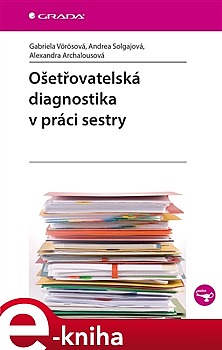 Ošetřovatelská diagnostika v práci sestry