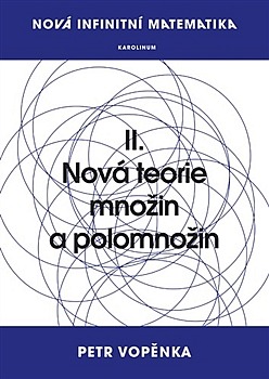 Nová infinitní matematika: II. Nová teorie množin a polomnožin