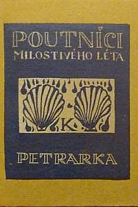 Poutníci milostivého léta / Petrarka