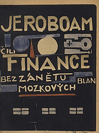 Jeroboam čili finance bez zánětu blan mozkových