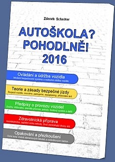 Autoškola? Pohodlně! 2016