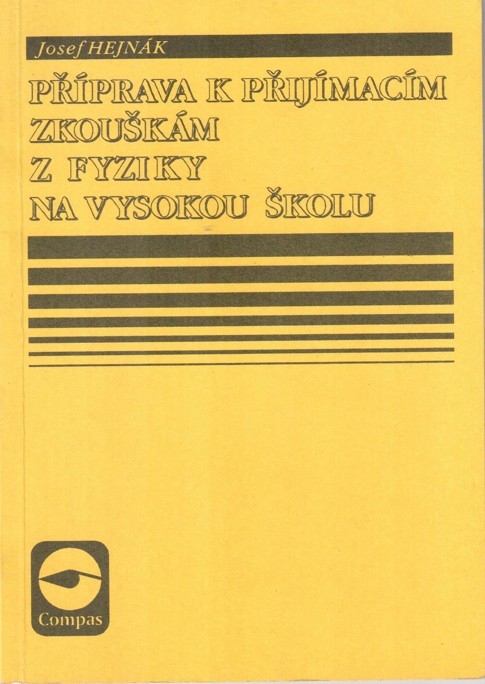 Příprava k přijímacím zkouškám v fyziky na vysokou školu