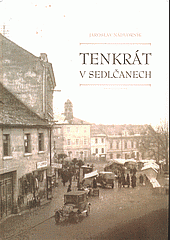 Tenkrát v Sedlčanech