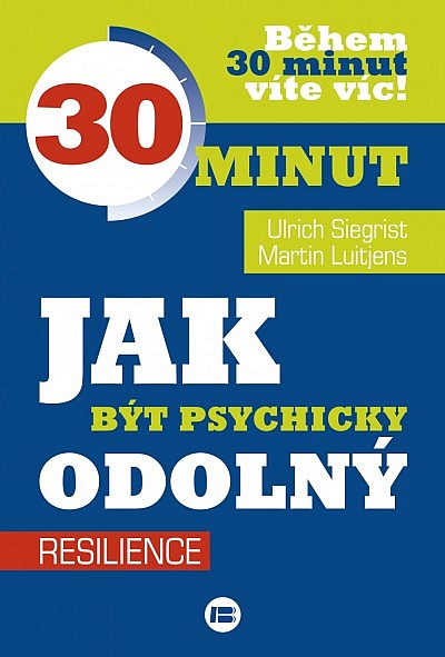 Jak být psychicky odolný - resilience