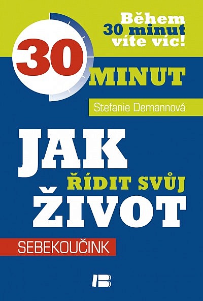 Jak řídit svůj život - sebekoučink