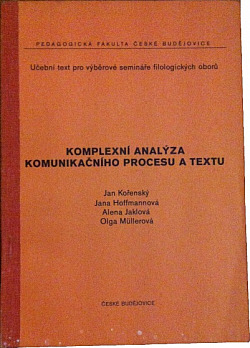 Komplexní analýza komunikačního procesu a textu