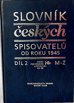 Slovník českých spisovatelů od roku 1945 - Díl 2 (M-Ž)
