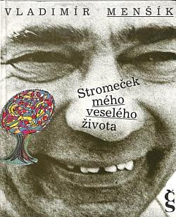 Stromeček mého veselého života