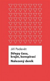 Střepy času, krajin, konspirací / Nalezený deník