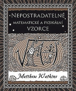 Nepostradatelné matematické a fyzikální vzorce