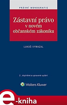 Zástavní právo v novém občanském zákoníku