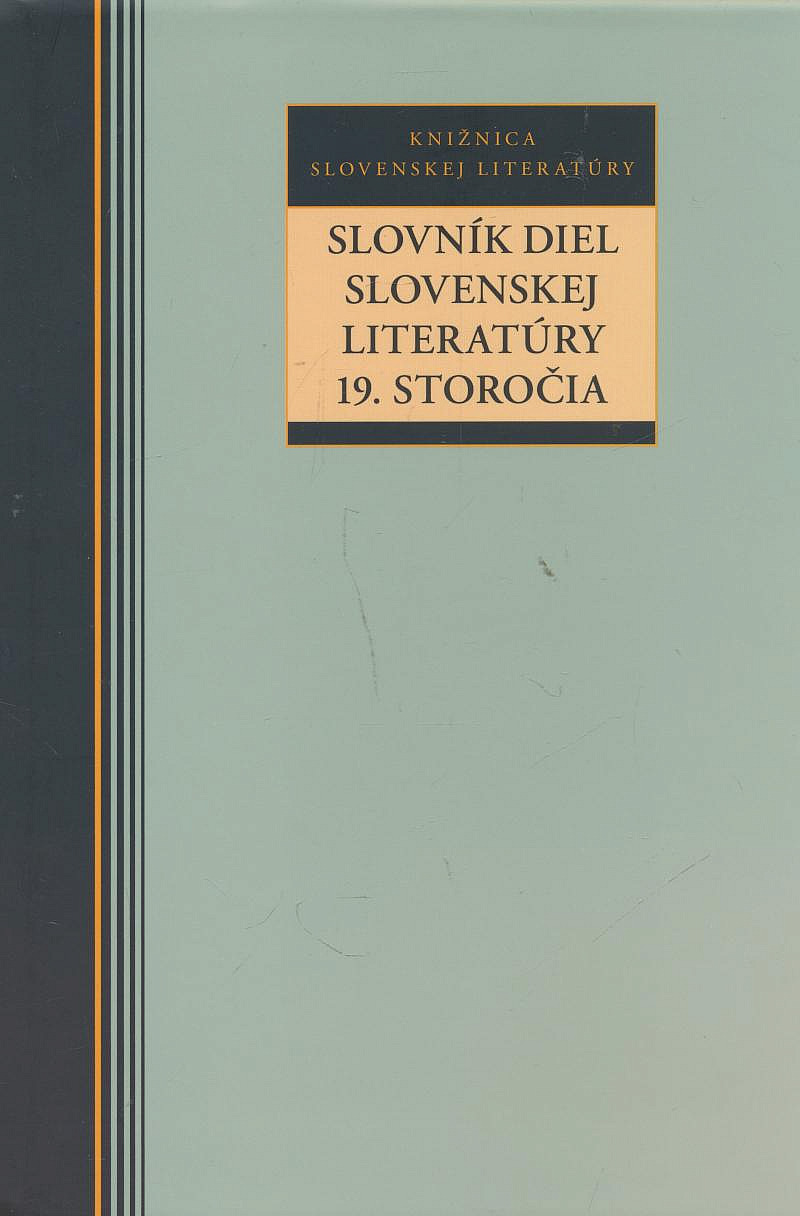 Slovník diel slovenskej literatúry 19. storočia