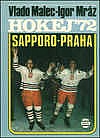 Hokej '72 Sapporo-Praha