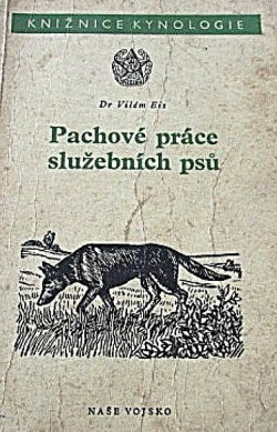 Pachové práce služebních psů