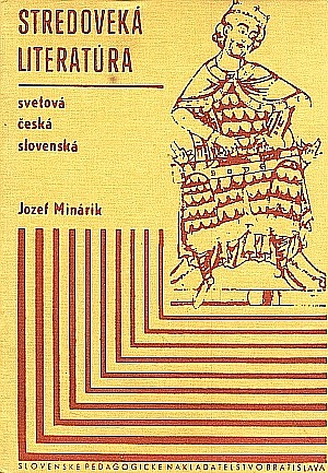 Stredoveká literatúra : svetová, česká, slovenská