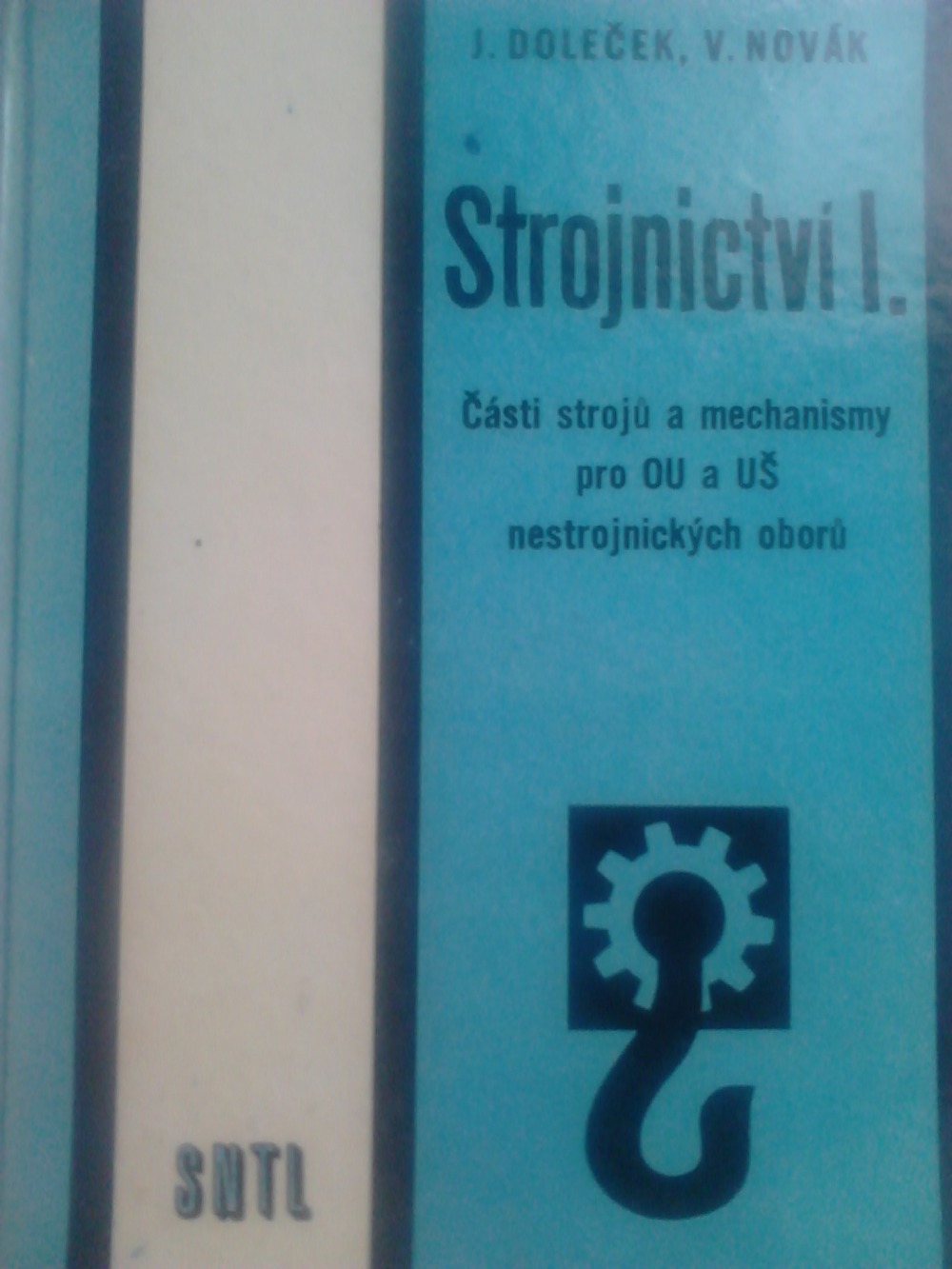 Strojnictví I.