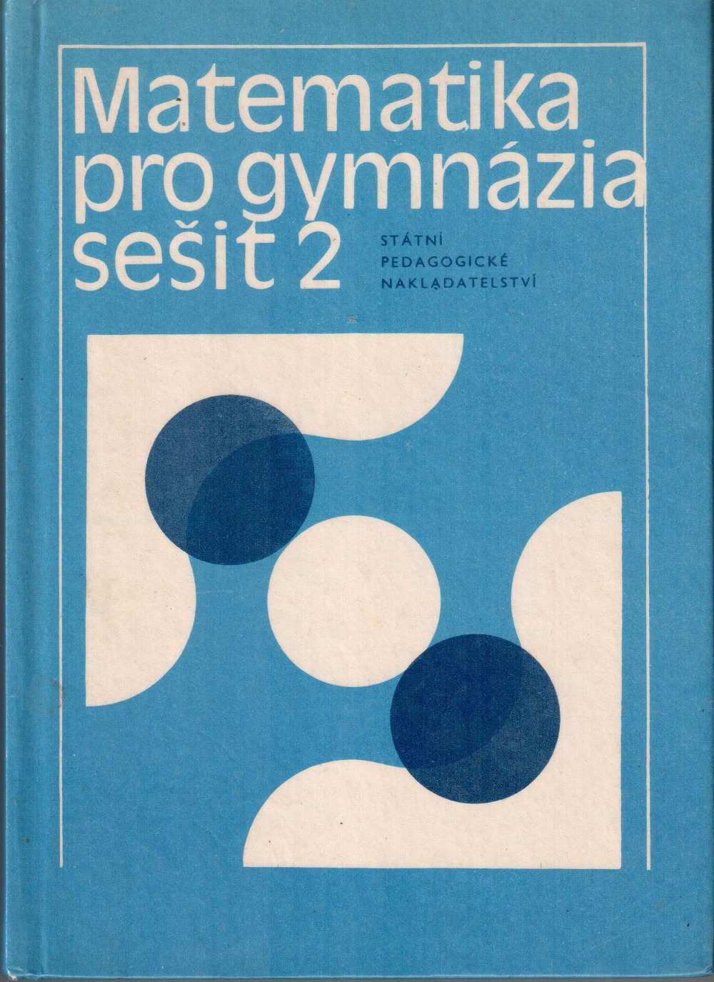 Matematika pro gymnázia: Sešit 2