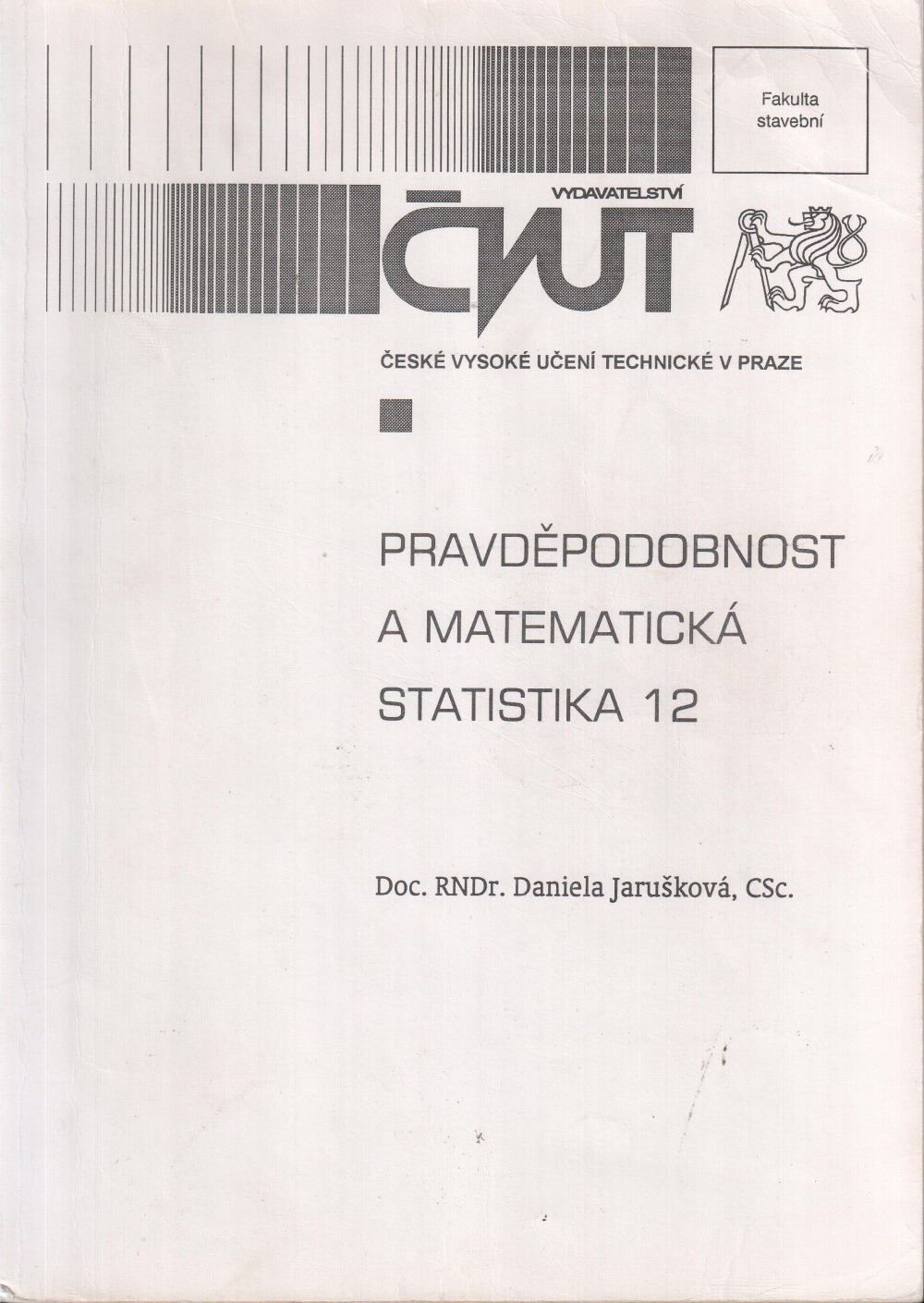 Pravděpodobnost a matematická statistika 12