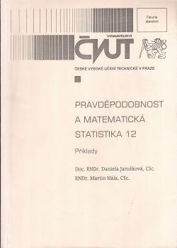 Pravděpodobnost a matematická statistika 12 - příklady