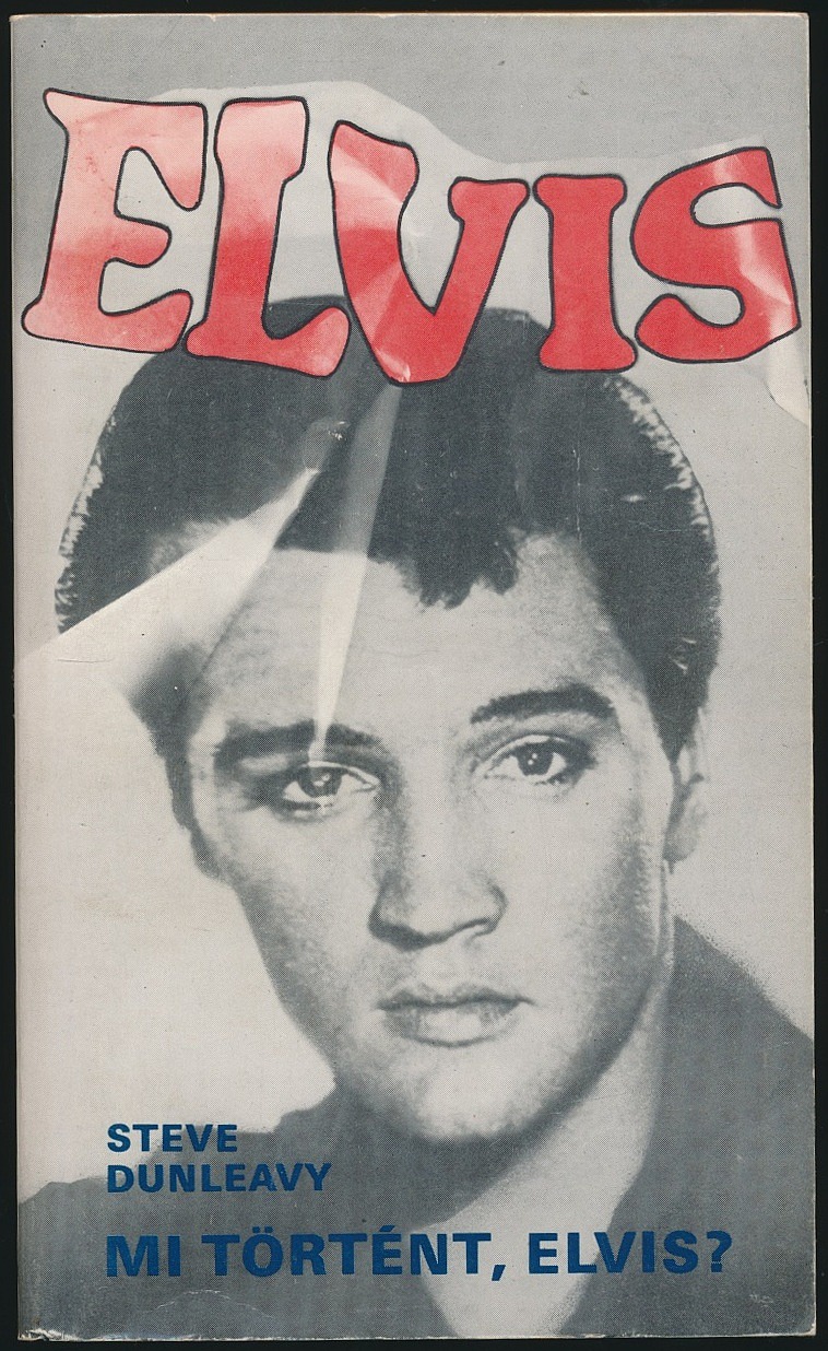 Mi történt, Elvis?