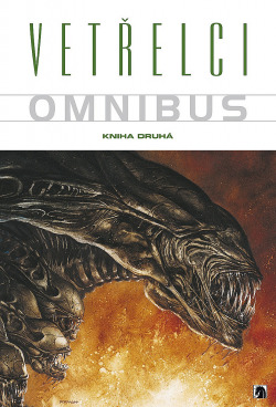 Vetřelci omnibus. Kniha druhá