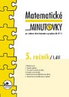 Matematické ...minutovky 5. ročník / 1. díl