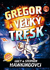 Gregor a veľký tresk