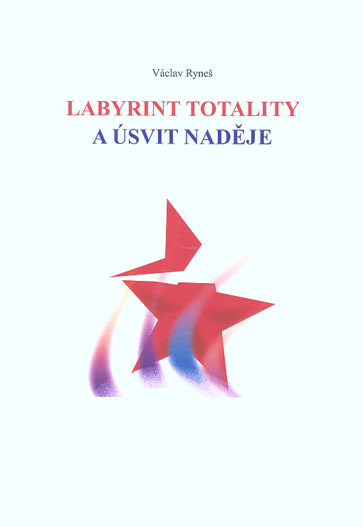 Labyrint totality a úsvit naděje