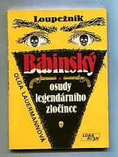 Loupežník Babinský: osudy legendárního zločince