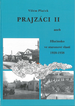 Prajzáci II aneb Hlučínsko ve staronové vlasti 1920-1938