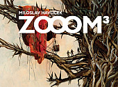 ZOOOM 3 – Miloslav Havlíček