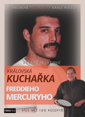 Královská kuchařka Freddieho Mercuryho