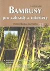 Bambusy pro zahrady a interiéry