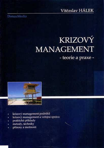 Krizový management - teorie a praxe