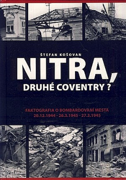 Nitra, druhé Coventry?