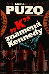 ‚K‘ znamená Kennedy