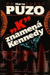 „K“ znamená Kennedy