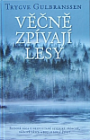 Věčně zpívají lesy