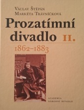 Prozatímní divadlo II. 1862 - 1883