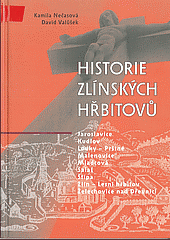 Historie zlínských hřbitovů