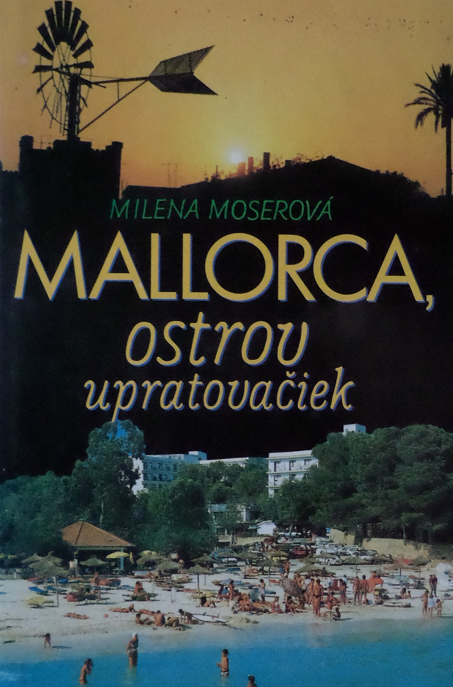 Mallorca, ostrov upratovačiek