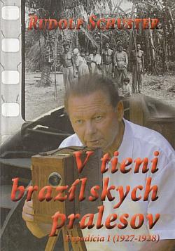 V tieni brazílskych pralesov - expedícia 1