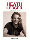 Heath Ledger - Ilustrovaná biografie