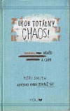 Urob totálny chaos! : (manuál nehôd a chýb)