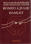 Romeo a Julie / Hamlet