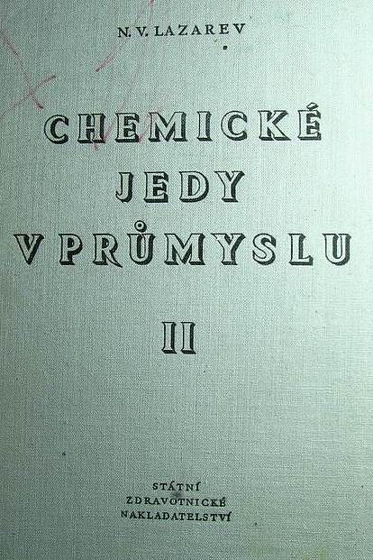 Chemické jedy v průmyslu II (Anorganické a organické sloučeniny prvků)