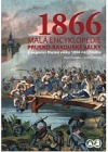 1866: Malá encyklopedie prusko-rakouské války k expozici Muzea války 1866 na Chlumu